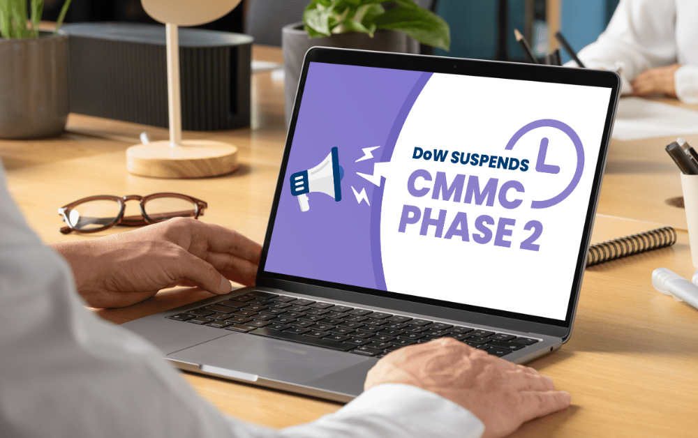 DoW Suspends CMMC Phase 2 Requirements